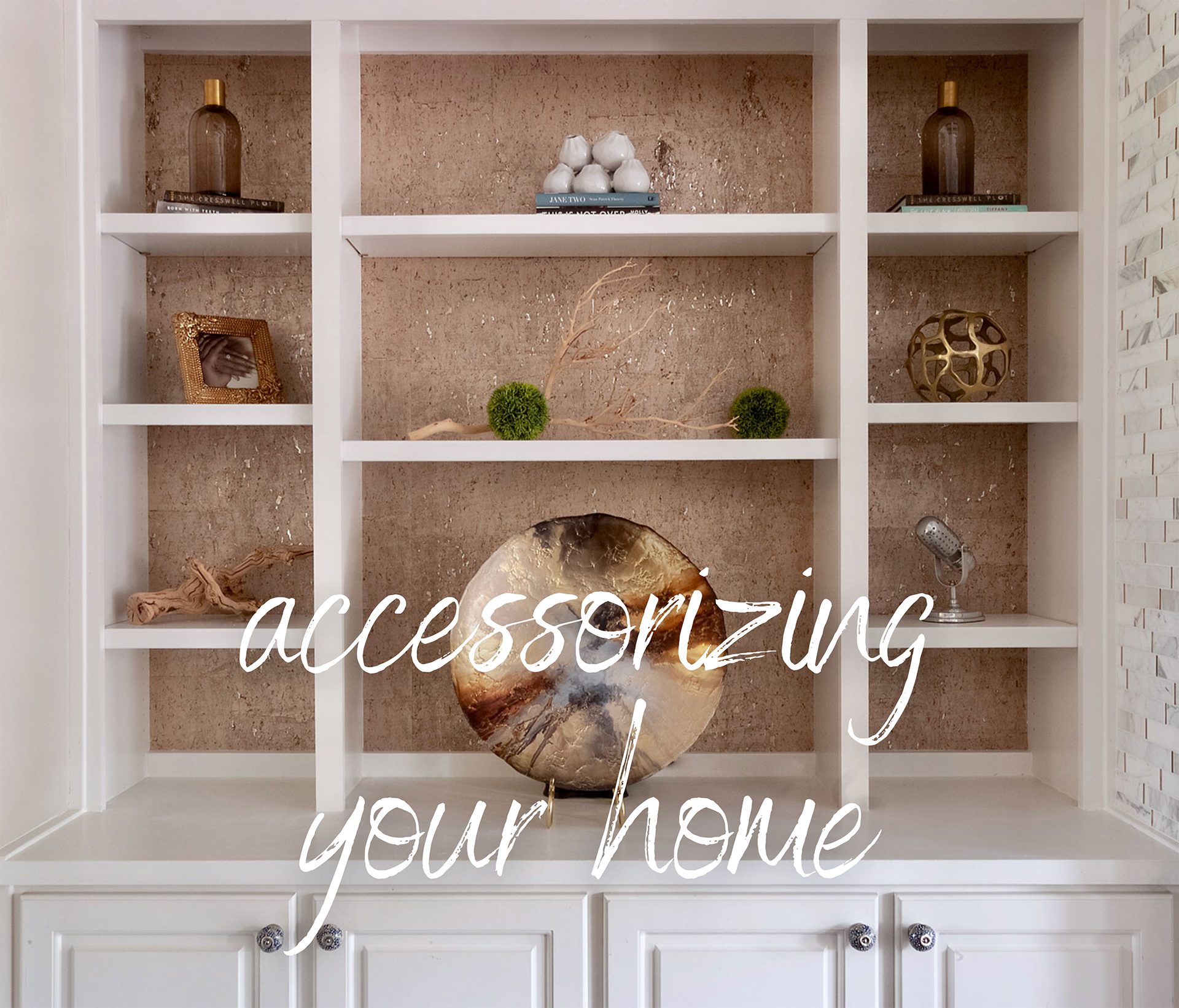 Accessorizing Your Home